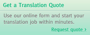 Use our online form and start your translation job within minutes. Request quote.